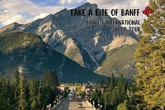 A Taste of Banff Food Tour - Exploring the "A Taste of Banff Food Tour": A Flavorful Walk Through Canadas Iconic Mountain Town