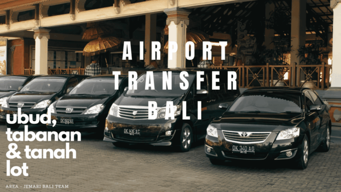 Airport Transfer Bali To Ubud Center / Tabanan / Tanah Lot - Recap