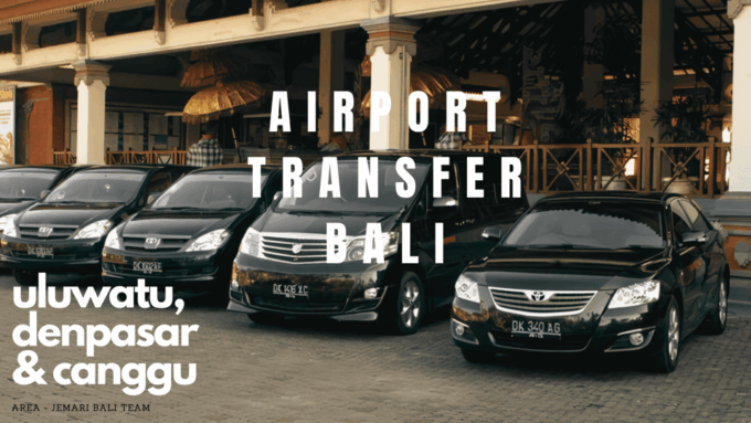 Airport Transfer Bali To Uluwatu / Canggu / Denpasar - Recap