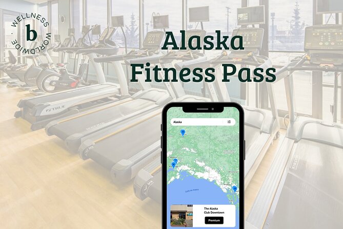 Alaska Premium Fitness Pass - Key Points
