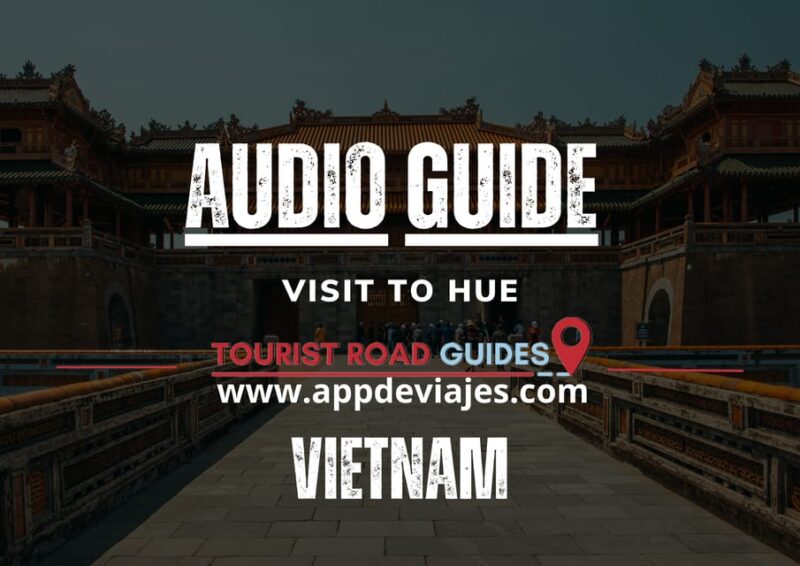 App Self-Guided: Tour Hue - Vietnam - Highlights and Points of Interest