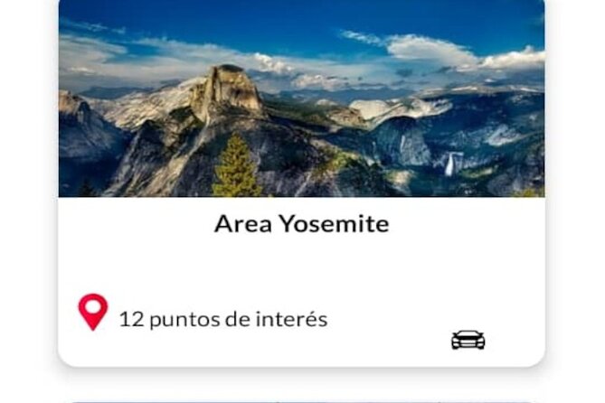 APP Yosemite Self-Guided Route With Audio Guide - Getting to the Meeting Point