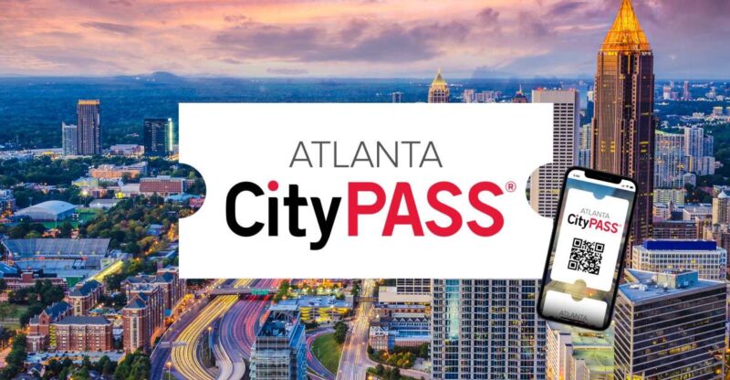 Atlanta: Citypass® With Tickets to 5 Top Attractions - Included Attractions