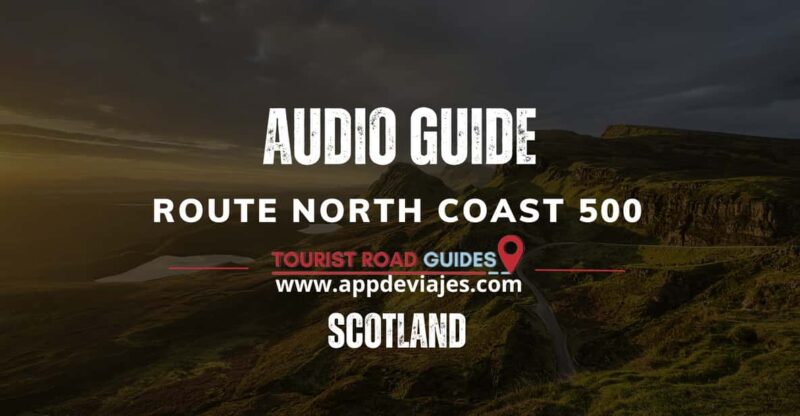 Audio Guide Route 500 - Scotland - Starting Point and Initial Attractions