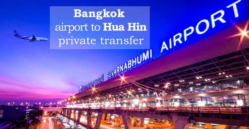 Bangkok: Donmuang Airport From/To Hua Hin Private Transfer - Included Services