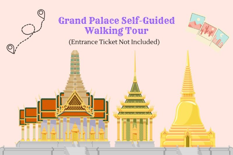 Bangkok: Grand Palace Self-Guided Walking Tour - App and Features
