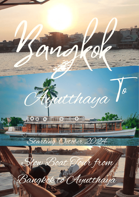 Bangkok to Ayutthaya: 6 Hour Slow Boat Tour on the River - Historical Sites Visited