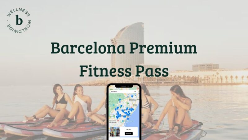 Barcelona Premium Fitness Pass - Fitness Facilities and Classes