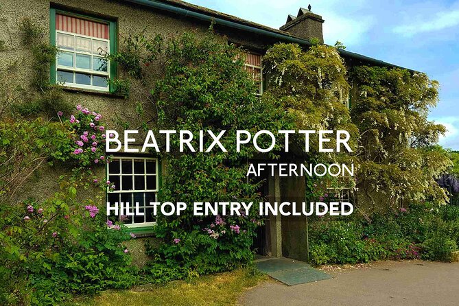 Beatrix Potter Afternoon Half Day - Includes Hill Top and Cruise - Meeting Point Options