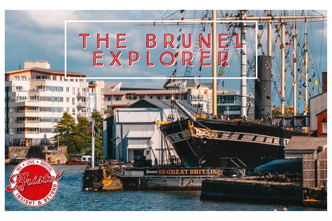 Brunel Guided Tour in Bristol - Accessibility and Amenities