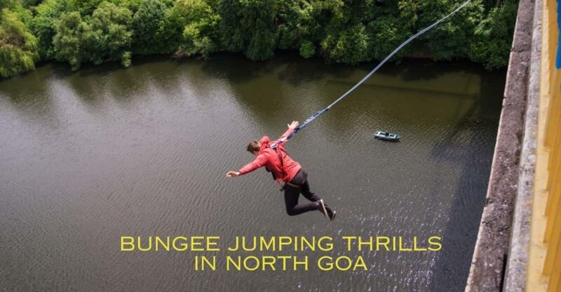Bungee Jumping In Goa - Key Points