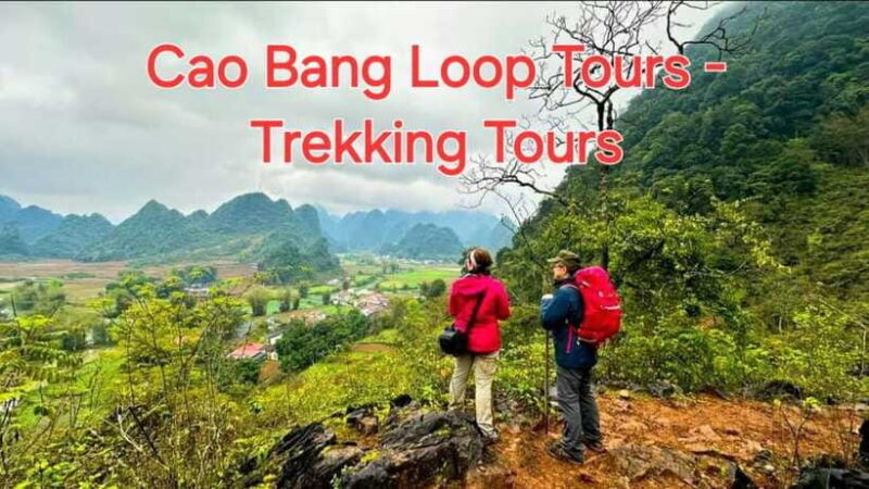 Cao Bang: Cao Bang Trekking Tours : 4 Days 3 Nights - Important Information