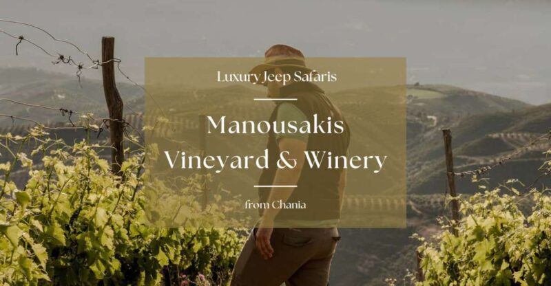 Chania Luxury Jeep Safaris: Manousakis Vineyard & Winery - Winery Experience