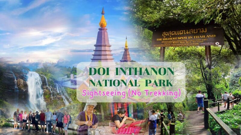 Chiang Mai: Doi Inthanon National Park Sightseeing - Key Points