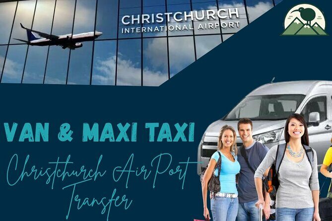 Christchurch INTL Airport Van Transfer to City Minimum 4 persons - Christchurch INTL Airport Van Transfer to City – A Practical and Reliable Option