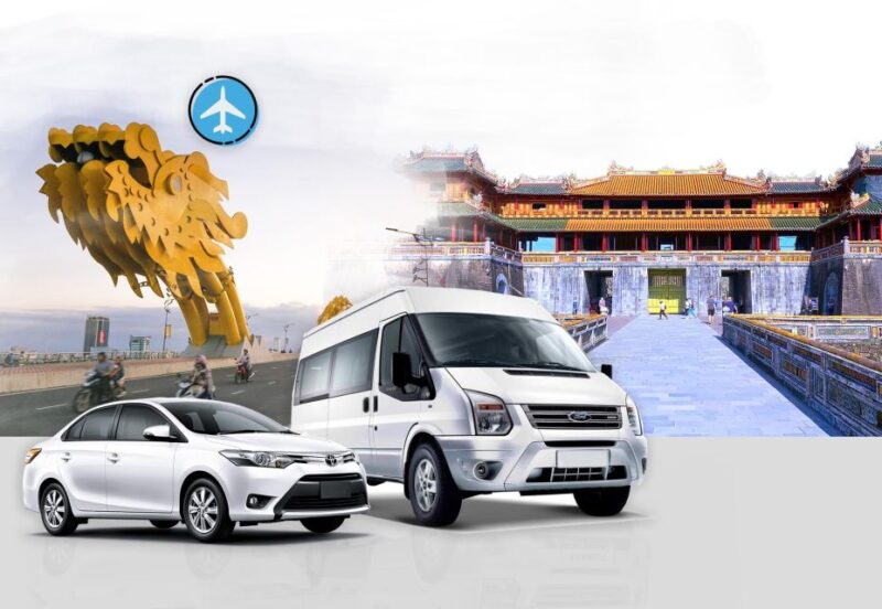 Da Nang Airport: Private Transfer To/From Hue City - Vehicle Options