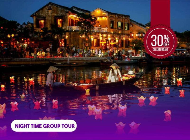 Da Nang: Hoi An Nighttime Heritage Experience - Key Points