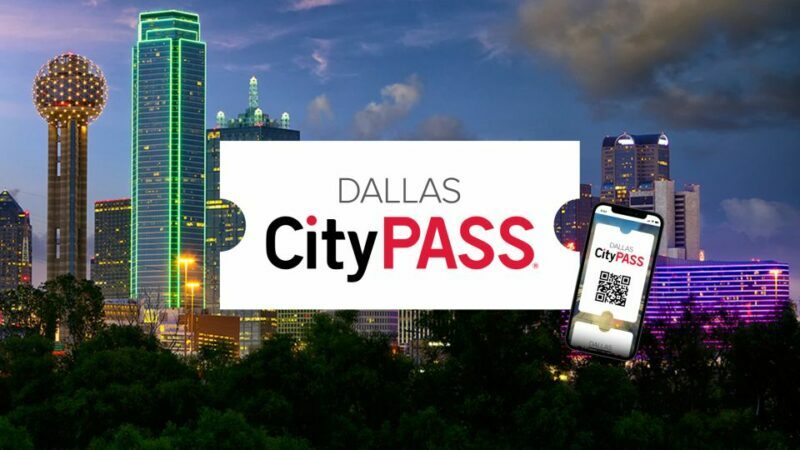 Dallas CityPASS®: Save up to 49% at 4 Top Attractions - What’s Included and How it Works