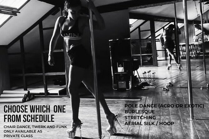 Dance Class (choose 1: Pole Dance, Burlesque or Aerial Silk/Hoop) - Schedule and Availability