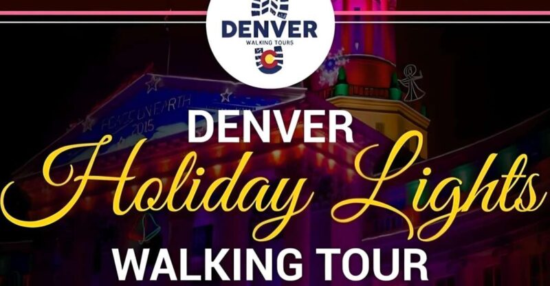 Denver Holiday Lights & Sights Walking Tour - What to Bring