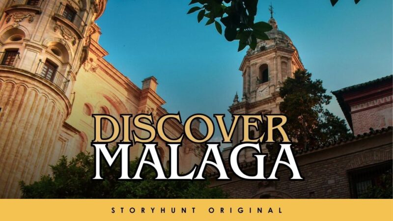 Discover Malaga: Self-Guided Audio Walk With Storyhunt - Experience Highlights