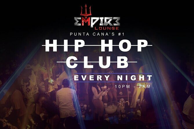 Empire Lounge: Punta Cana Hip-Hop Night Out & VIP Experience - What Is Included in the Tour?