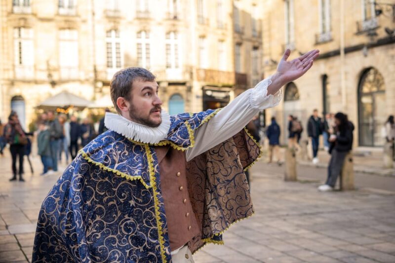 Explore Bordeaux With an Actor-Guide - Key Points