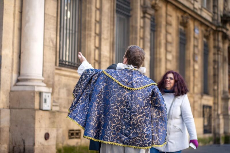 Explore Bordeaux With an Actor-Guide - Montaignes Reluctant Political Role
