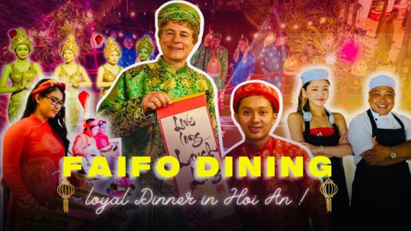 Faifo Dining - Traditional Music and Dance