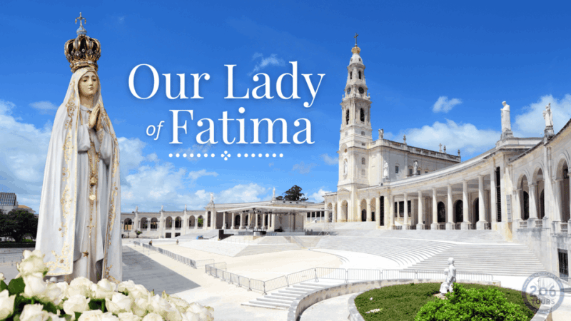 Fatime Tour - Basilica of Our Lady