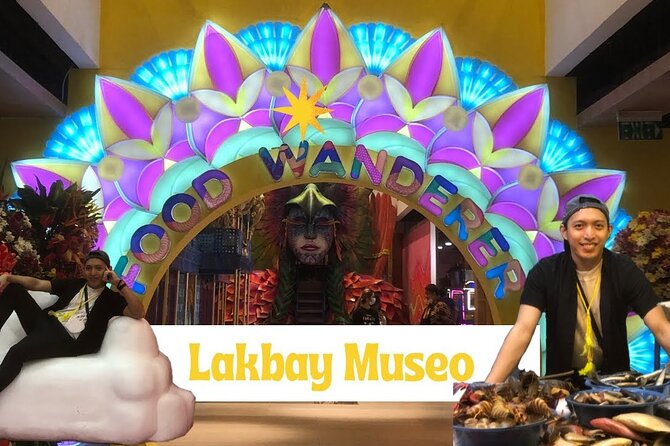 Food Wanderer and Lakbay Museo - Exploring Lakbay Museo