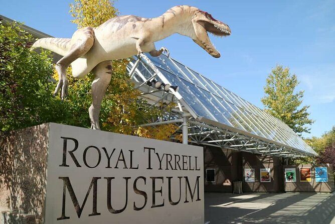 Full Day Drumheller Tour from Calgary by Coach - Royal Tyrrell Museum: A Dinosaurs Dream