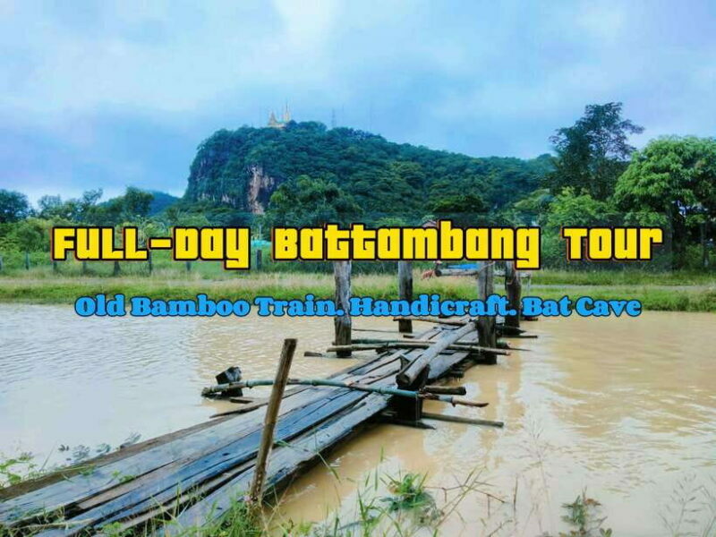 Full-day: Handicraft, Bamboo train, Killing cave, Bat Cave - Key Points