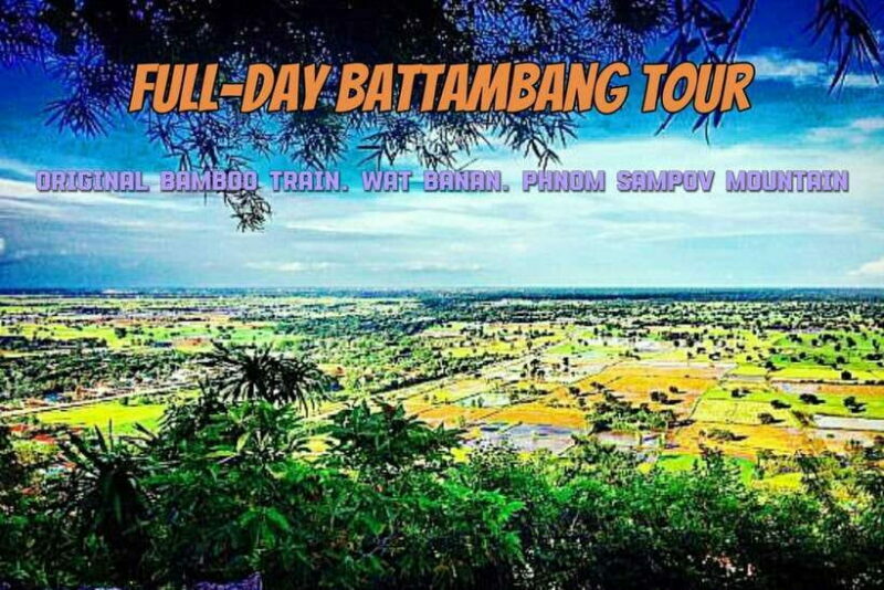 Full-day: Original bamboo train, Wat Banan, Phnom Sampov - Exploring the Full-Day Experience in Battambang
