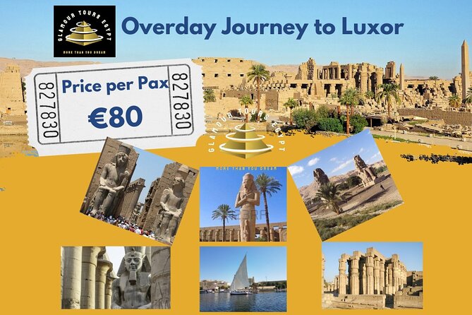 Full Day Tour From Hurghada to Visit Luxor With Lunch - Guidance