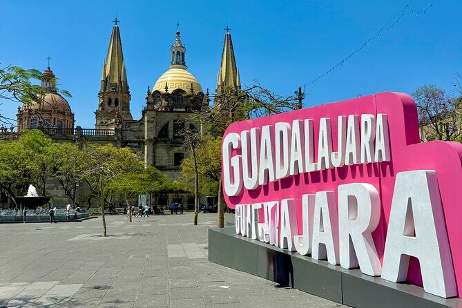 Guadalajara City Center Walking Tour - The Iconic Guadalajara Cathedral