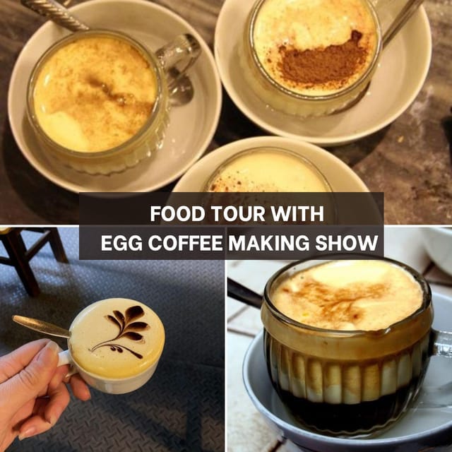Hanoi: Food Tour With Egg Coffee Making Show - Included Services