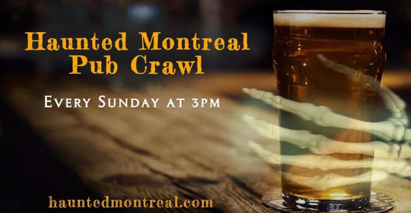 Haunted Montreal Pub Crawl - Experience and Highlights