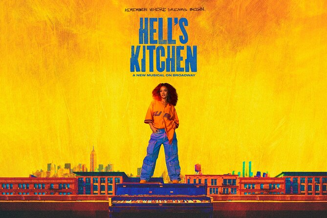 Hell's Kitchen on Broadway Ticket - Key Points