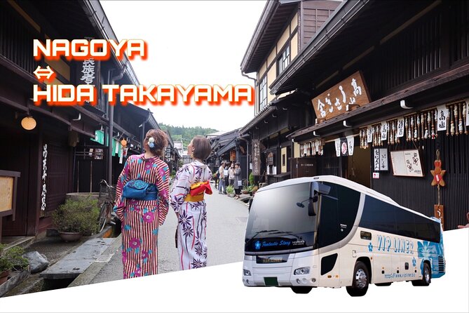 Hida Takayama From Nagoya Bus Ticket One-Way/Round-Trip - Key Points