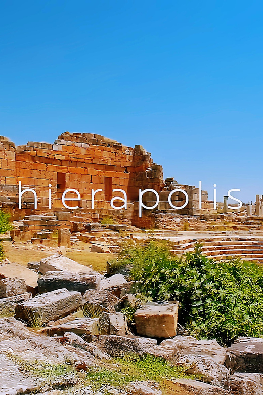 Hieropolis Pamukkale Day Trip / Hot Air Balloon Flight - Itinerary Details