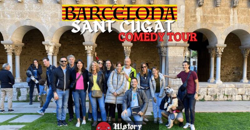 History & Legends Comedy Tour: Sant Cugat - Key Points