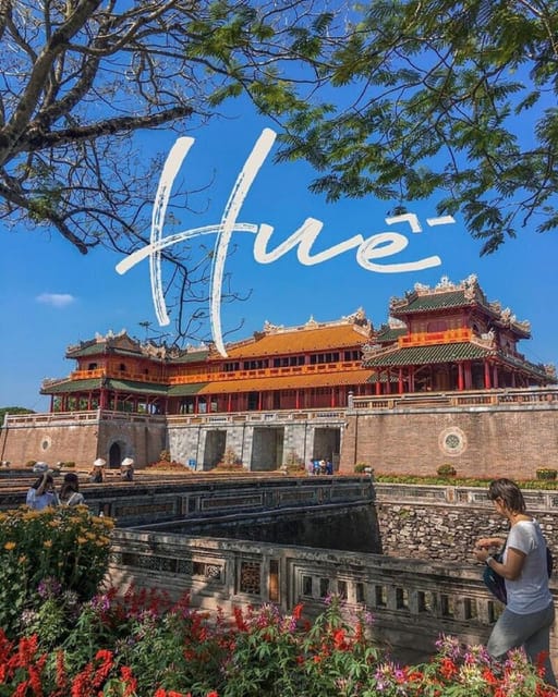 Hue City Explore Full Day Tour From Da Nang - Itinerary Highlights