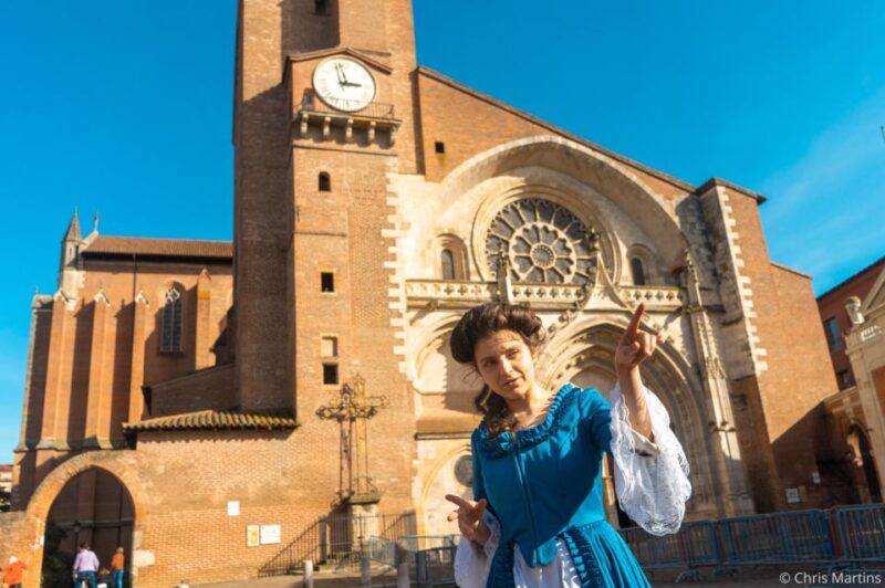 Immerse Yourself in Toulouse in the 18TH Century - Dramatized Tour With Humor