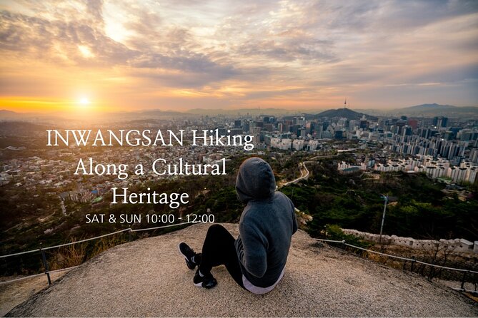Inwangsan(Bugaksan) Hiking Along A Cultural Heritage - Good To Know