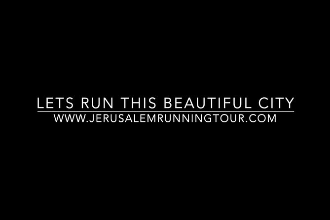 Jerusalem Running Tour-Experience the Unique Vibes of Jerusalem in Your Sneakers - Pricing and Cancellation Policy