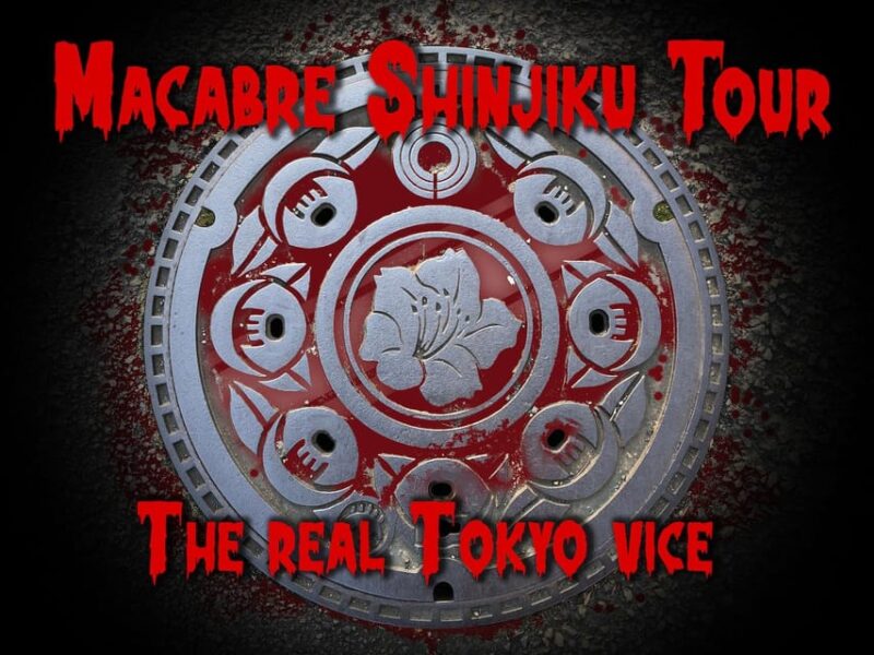 Kabukicho Macabre Tour - the Real Tokyo Vice - Highlights of the Tour