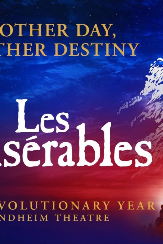 London: Les Misérables and 3-Course Meal & Sparkling Wine - Key Points
