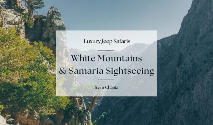 Luxury Jeep Safaris: White Mountains & Samaria Sightseeing - Cancellation and Booking Information