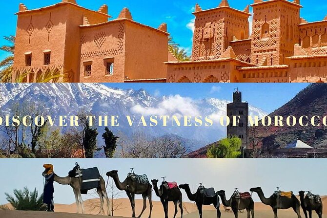 Magical Morocco 8 Days (190$ per Day ) - Booking and Cancellation